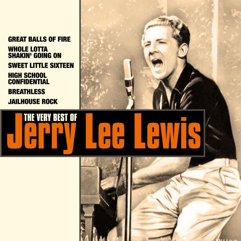 Jerry Lee Lewis - The Very Best Of Jerry Lee Lewis [2018] - hitparade.ch